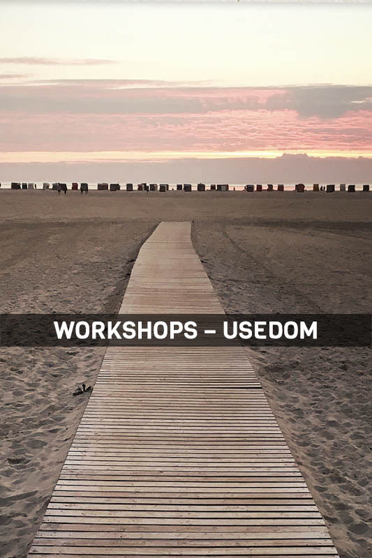 Workshop auf Usedom 2021